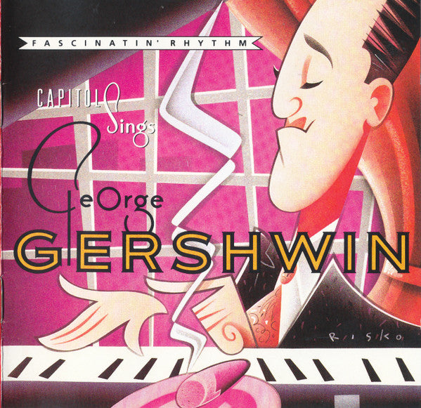 Various : Fascinatin' Rhythm - Capitol Sings George Gershwin  (CD, Comp, Club, RM)