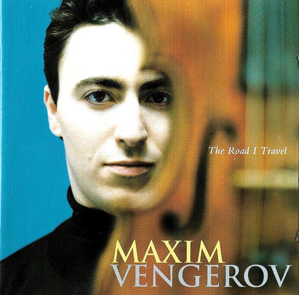Maxim Vengerov : The Road I Travel   (CD, Comp)