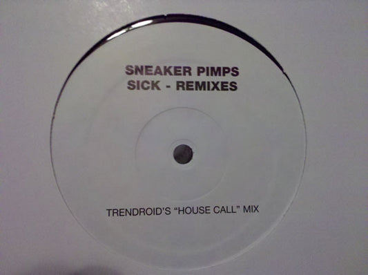 Sneaker Pimps : Sick (Remixes) (12")
