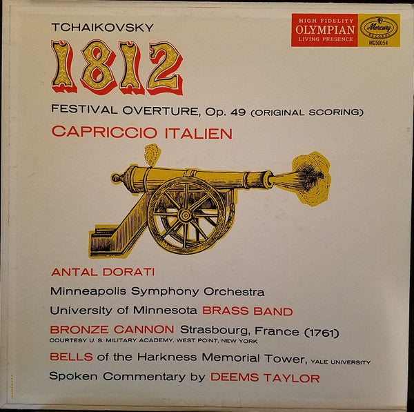 Pyotr Ilyich Tchaikovsky - Antal Dorati, Minneapolis Symphony Orchestra, University Of Minnesota Brass Band, Deems Taylor : 1812 Festival Overture, Op. 49 (Original Scoring) / Capriccio Italien (LP, Mono)
