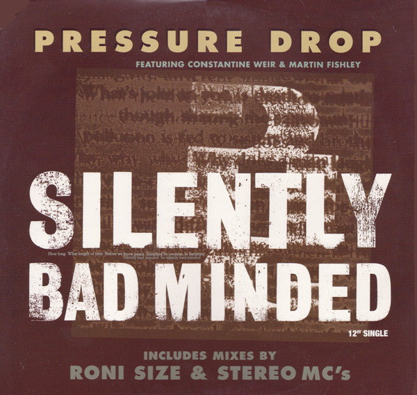 Pressure Drop : Silently Bad Minded (12", Single)