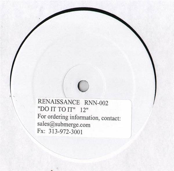 Renaissance (2) : Do It To It (12", Promo, W/Lbl)