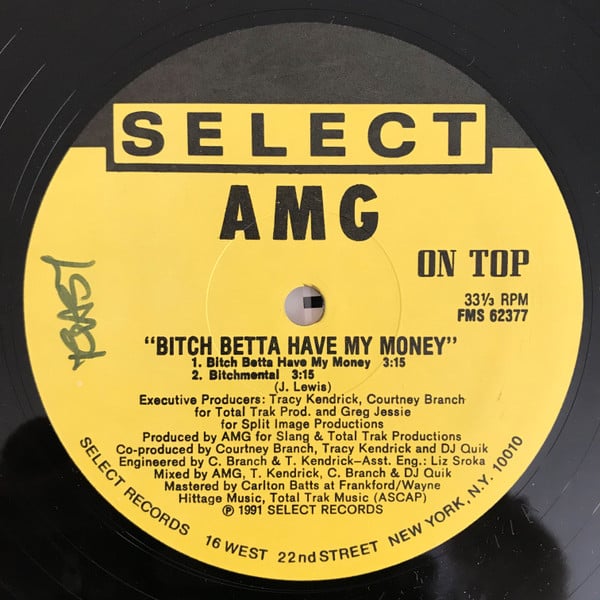 AMG : Bitch Betta Have My Money (12")