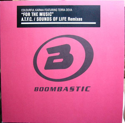 Colourful Karma Featuring Terra Deva : For The Music (A.T.F.C / Sounds Of Life Remixes) (12")