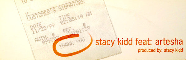 Stacy Kidd Featuring Artesha : Thank You (12")