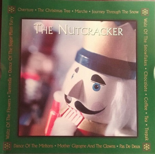 Pyotr Ilyich Tchaikovsky : The Nutcracker (CD)