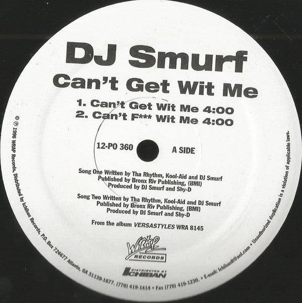 DJ Smurf (2) : Can't Get Wit Me (12")