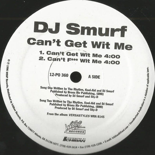 DJ Smurf (2) : Can't Get Wit Me (12")