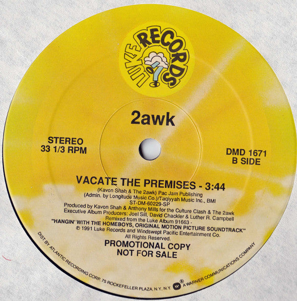 The 2 Live Crew And Triple XXX (3) / The 2awk : Hangin' With The Homeboys And Dr. Feelgood / Vacate The Premises (12", Promo)