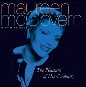 Maureen McGovern : The Pleasure Of His Company (CD, Album)