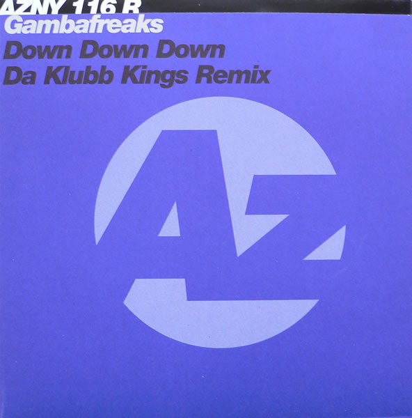 Gambafreaks : Down Down Down (Da Klubb Kings Remix) (12")