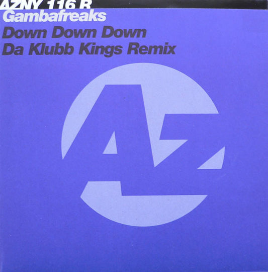 Gambafreaks : Down Down Down (Da Klubb Kings Remix) (12")