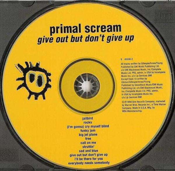 Primal Scream : Give Out But Don't Give Up (CD, Album)