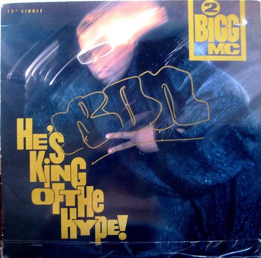 2 Bigg MC : He's King Of The Hype! (12")