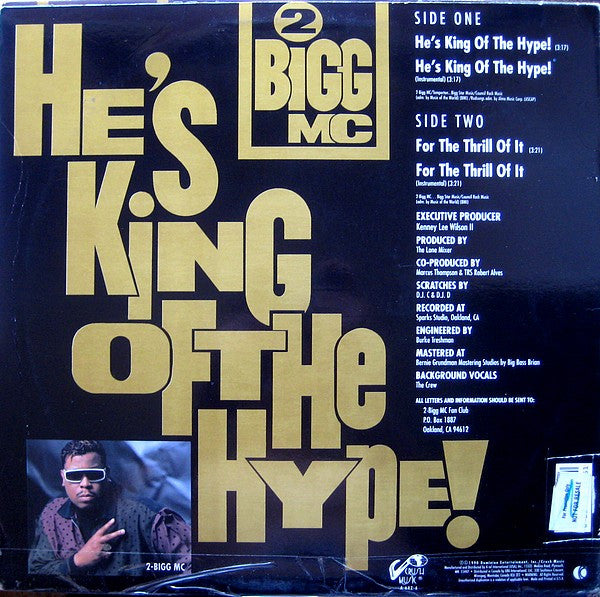 2 Bigg MC : He's King Of The Hype! (12")