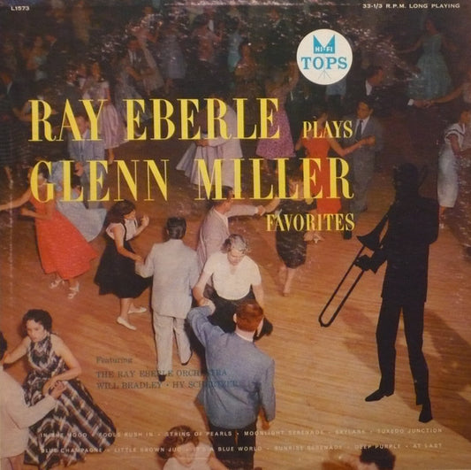 Ray Eberle Featuring The Ray Eberle Orchestra, Will Bradley, Hymie Schertzer : Plays Glenn Miller Favorites (LP, Album, Mono, RE)