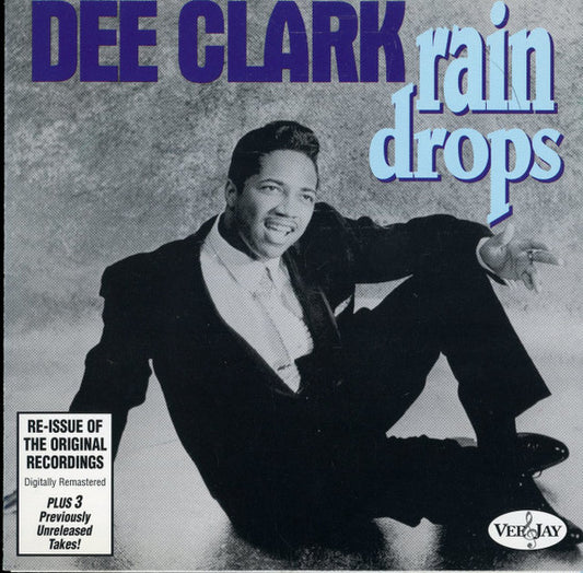 Dee Clark : "Rain Drops" (CD, Comp, Mono)