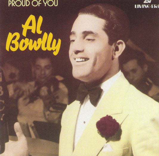 Al Bowlly : Proud Of You (CD, Comp, Mono)