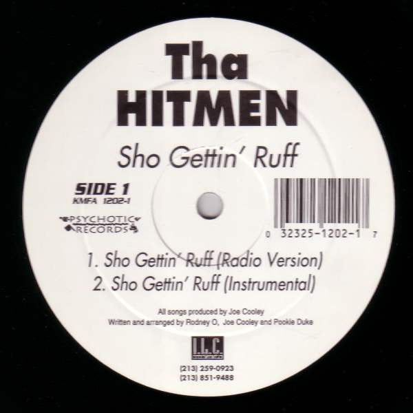 Tha Hitmen : Sho Gettin' Ruff (12")
