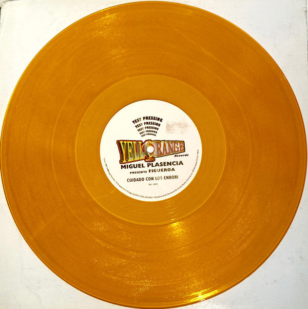 Miguel Plasencia Presents Figueroa : Cuidado Con Los Embori (12", TP, Ora)