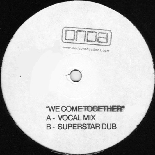 Onda : We Come Together (12")