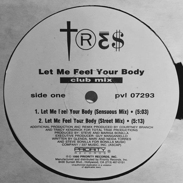 Tres : Let Me Feel Your Body (12")