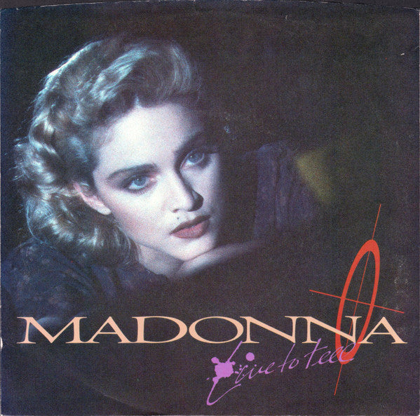 Madonna : Live To Tell (7", Single, SRC)