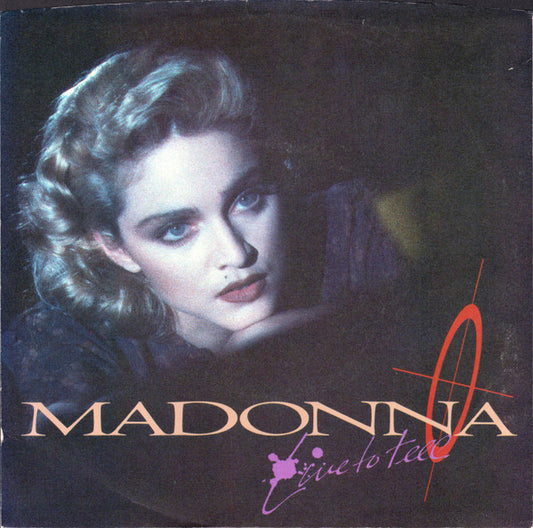 Madonna : Live To Tell (7", Single, SRC)
