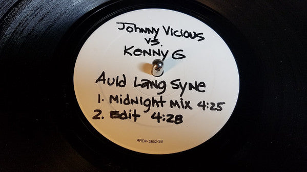 Johnny Vicious vs. Kenny G (2) : Auld Lang Syne (12", Promo)