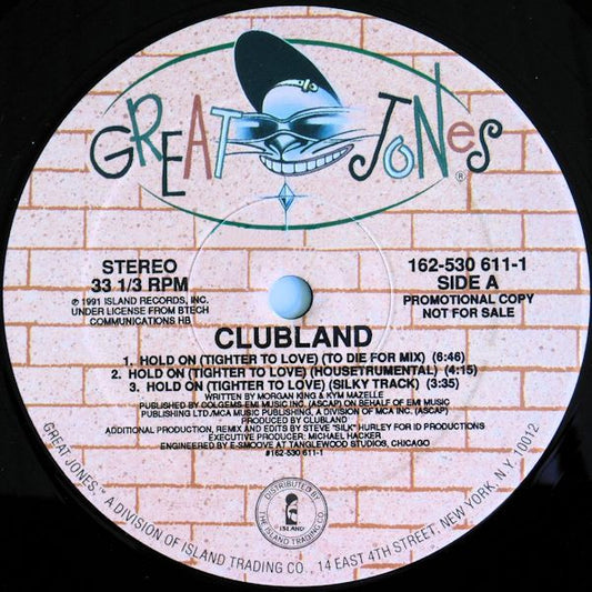 Clubland : Hold On (Tighter To Love) (12", Single, Promo)