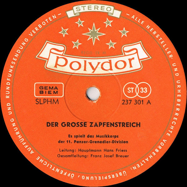 Musikkorps Der 11. Panzer-Grenadier-Division : Der Große Zapfenstreich / Großes Historisches Marschpotpourri (LP, Album)