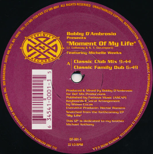 Bobby D'Ambrosio Featuring Michelle Weeks : Moment Of My Life (12")