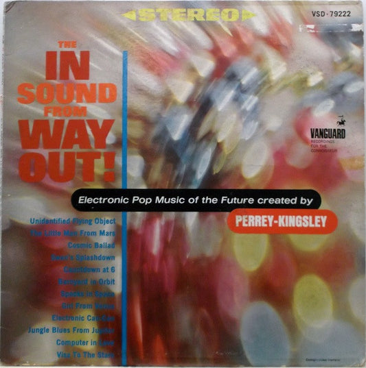 Perrey & Kingsley : The In Sound From Way Out! (LP, Album)