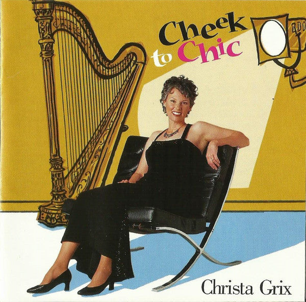 Christa Grix : Cheek To Chic (CD, Album)