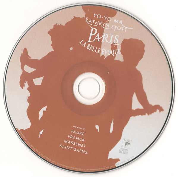 Yo-Yo Ma, Kathryn Stott - Gabriel Fauré • César Franck • Jules Massenet • Camille Saint-Saëns : Paris La Belle Époque (CD, Album, Club)