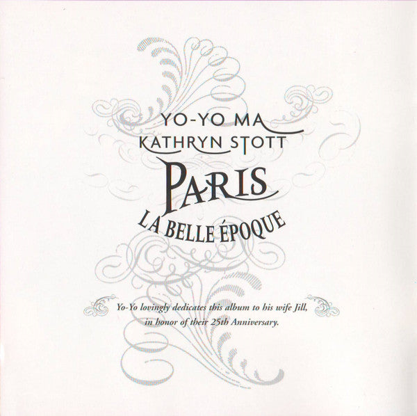 Yo-Yo Ma, Kathryn Stott - Gabriel Fauré • César Franck • Jules Massenet • Camille Saint-Saëns : Paris La Belle Époque (CD, Album, Club)