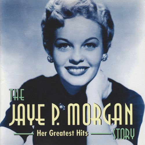 Jaye P. Morgan : The Jaye P. Morgan Story (CD, Comp, Spe)