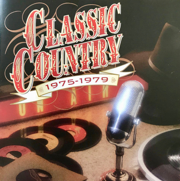 Various : Classic Country 1975-1979 (2xCD, Comp, RM)