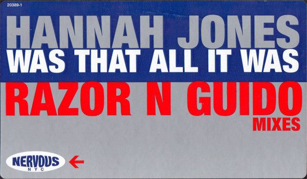 Hannah Jones : Was That All It Was (Razor N Guido Mixes) (12")