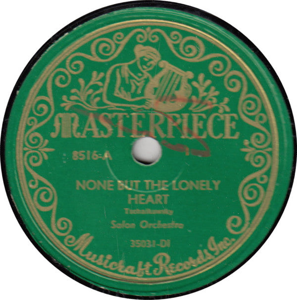 Unknown Artist : None But The Lonely Heart / Hungarian Dance No. 6 (Shellac, 10")
