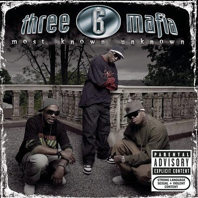 Three 6 Mafia : Most Known Unknown (CD, Album)
