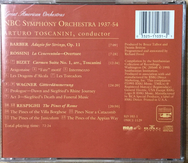Arturo Toscanini, NBC Symphony Orchestra : Great American Orchestras: NBC Symphony Orchestra 1937 - 54 (CD, Comp, RE)