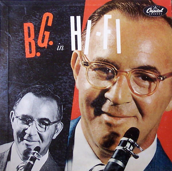 Benny Goodman And His Orchestra : B.G. In Hi-Fi (LP, Album, Mono, Los)