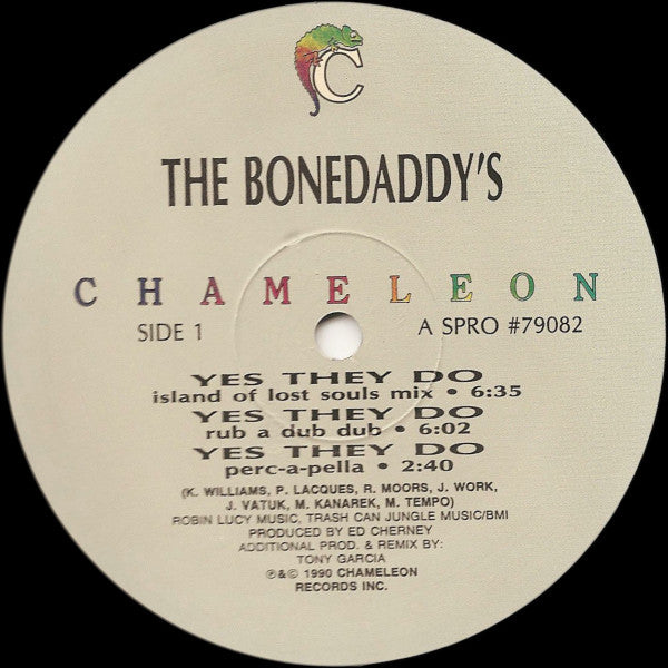 The Bonedaddys : Yes They Do (12", Promo)