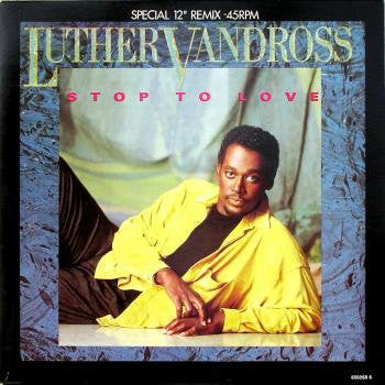 Luther Vandross : Stop To Love (Special 12" Remix) (12")