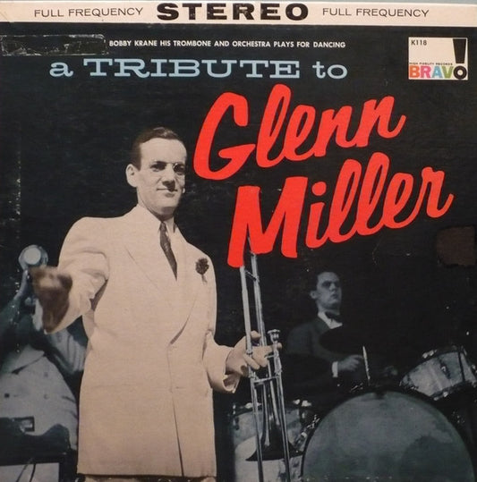 Bobby Krane And His Orchestra : A Tribute To Glenn Miller (LP, Album)