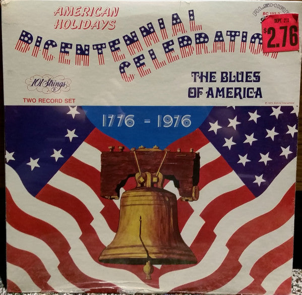 101 Strings : Bicentennial Celebration: American Holidays / The Blues Of America (2xLP, Album)