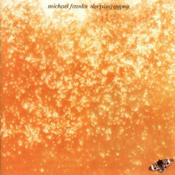 Michael Franks : Sleeping Gypsy (CD, Album)