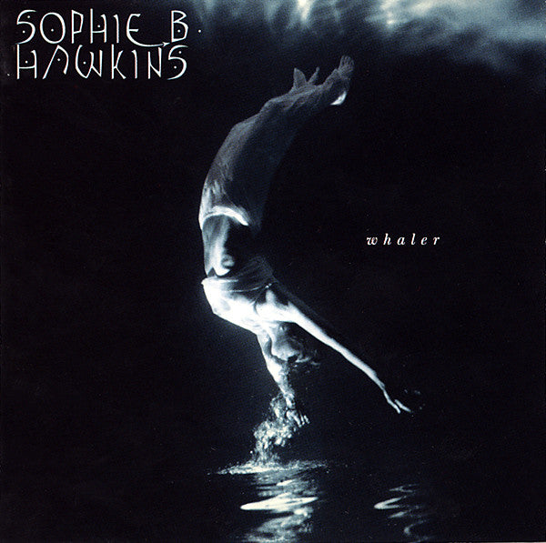 Sophie B. Hawkins : Whaler (CD, Album, RP)