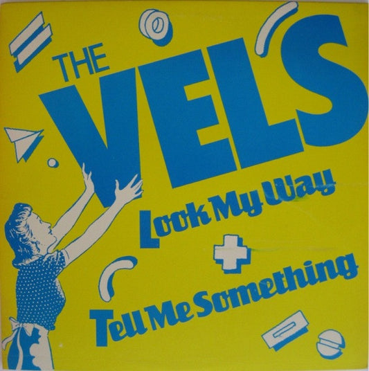 The Vels : Look My Way / Tell Me Something (12", Single, Promo)